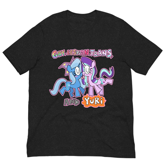 'GAY, LESBiAN, TRANS, AND YURi' T SHiRT